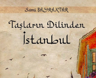 Taşların Dilinden İstanbul