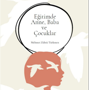 Eğitimde Anne Baba ve Çocuklar